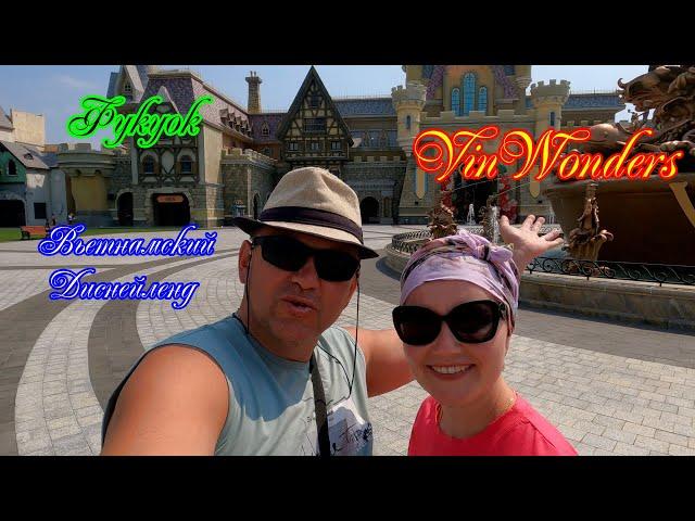 VinWonders/Phu Quoc Disneyland/Asia's #1 Amusement Park