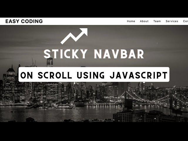 Sticky Navigation Bar On Scroll Using Javascript | Fixed Navbar on Scroll