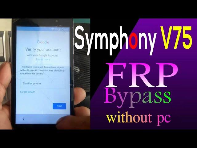 Symphony V75 FRP Bypass ৷ Symphony V75 Google Account Remove ৷ symphony v75 google Lock bypass