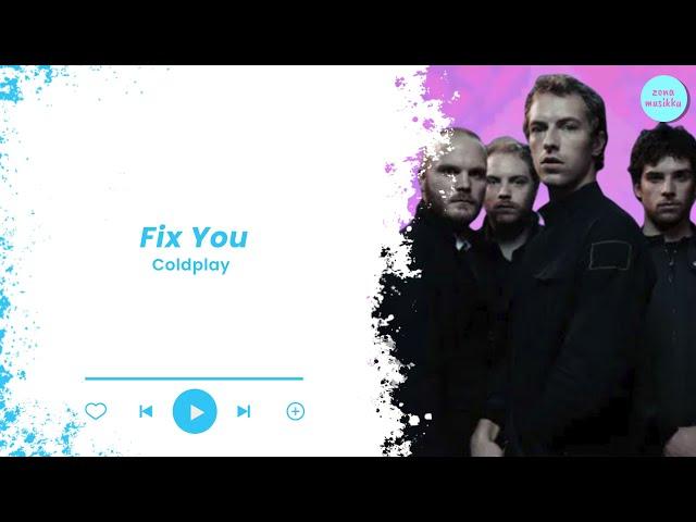 Coldplay - Fix You Lyrics