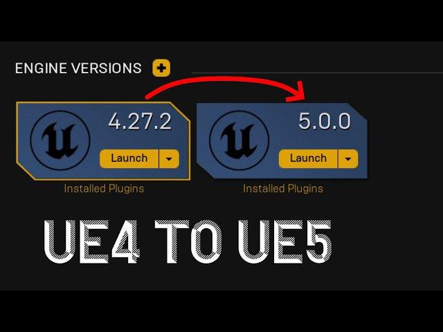 Migrate UE4 to UE5