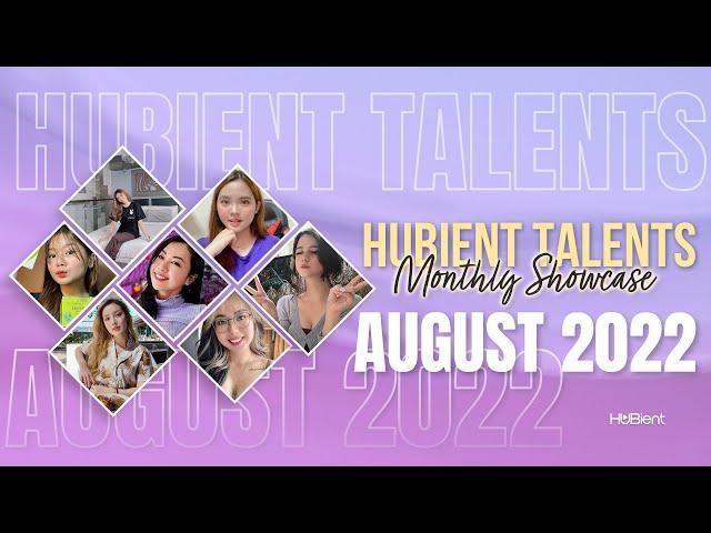 Hubient Talents Monthly Showcase | August 2022