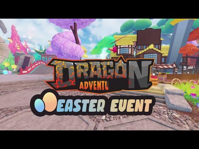 Easter Event 2024 Trailer - Dragon Adventures