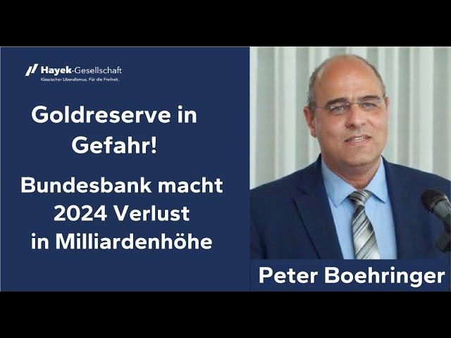 Peter Boehringer: Bundesbank macht 2024 Verlust in Milliardenhöhe - Vortrag Hayek Club Hannover