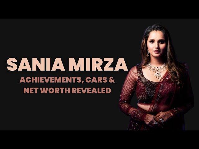 Sania Mirza: Achievements, Cars & Net Worth Revealed | Biozica