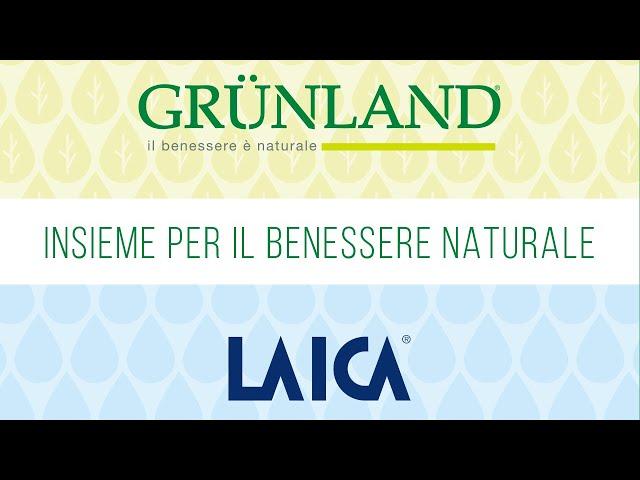 Grünland e LAICA insieme per il benessere naturale