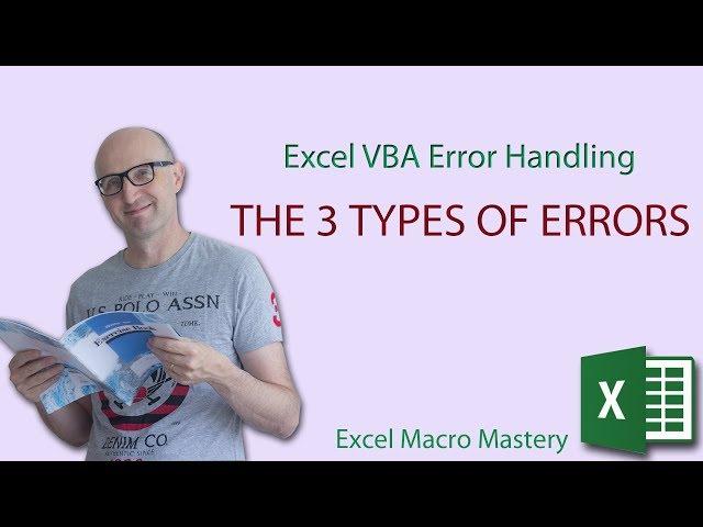 The Three Types of Errors in Excel VBA