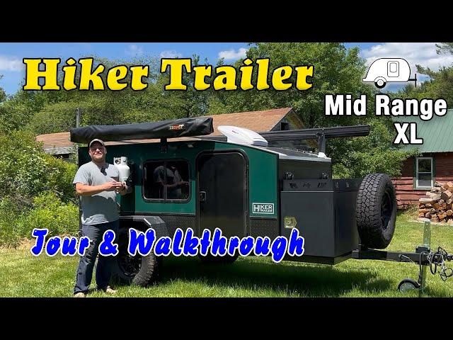 Hiker Trailer Mid Range XL -  New Camper Tour & Walkthrough!