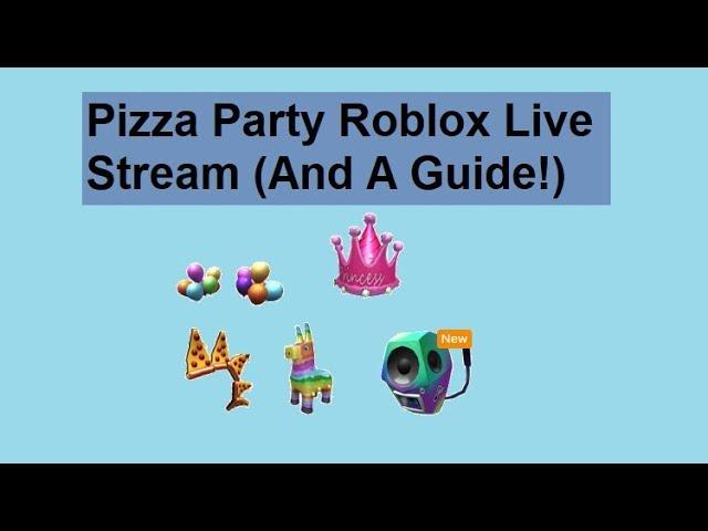 ROBLOX Pizza Party Event Live Stream