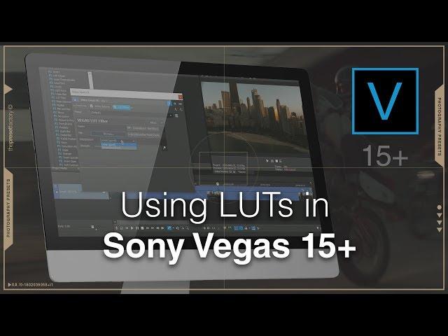 Using LUTs in Sony Vegas 15+