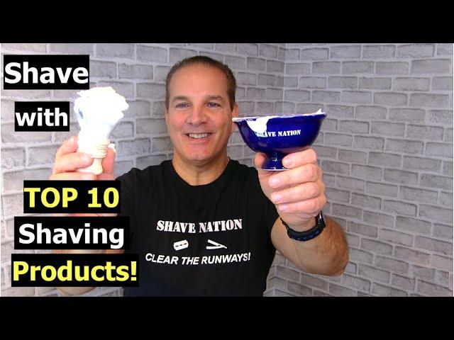 Shave With The TOP 10 Shaving Products