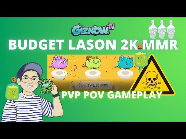 LASON + FURBALL 30 MIN PVP POV  GAMEPLAY STRATEGY - AXIE INFINITY - LASON & BOLA BOLA BUDGET GAMING!