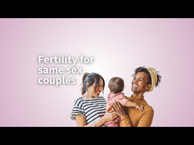 Fertility For Same Sex Couples Or Single Women - Dr Gorgy Explains All