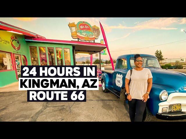 24 Hours In Kingman, Arizona | Historic Route 66 Road Trip