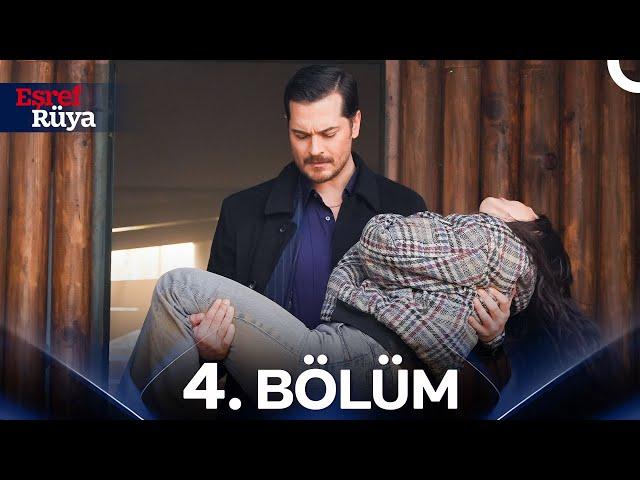 Eşref Rüya 4. Bölüm