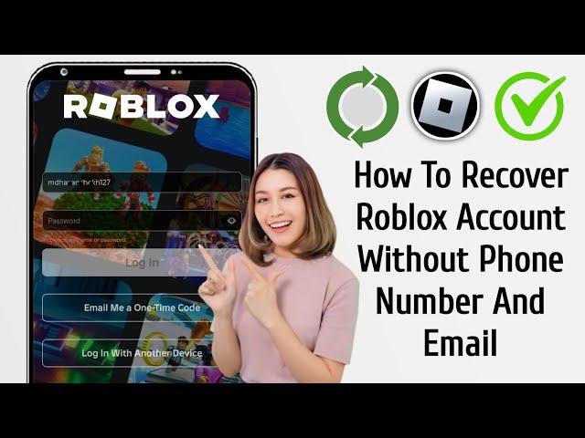 How to Recover Roblox Account without Email or Phone number (2024)