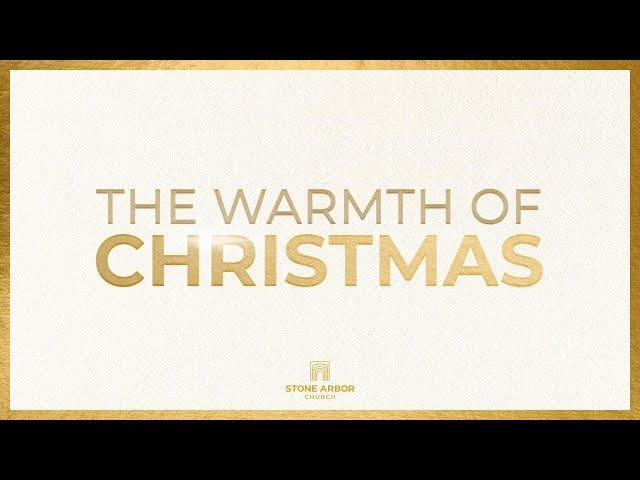 Acceptance | The Warmth of Christmas | 12.15.24