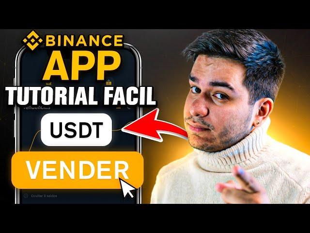 Vender USDT en Binance P2P APP - Tutorial Rápido y Actualizado - Guía 2023