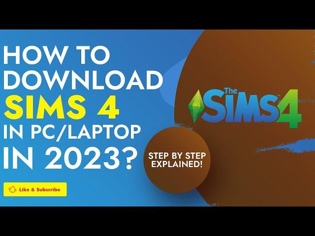 How to Download SIMS 4 in PC/Laptop in 2023? Step by Step Explained!