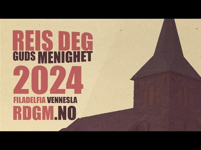 Reis deg Guds menighet 2024