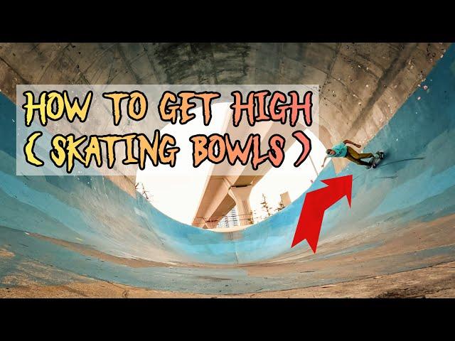 How to get HIGHER when Skating Bowls