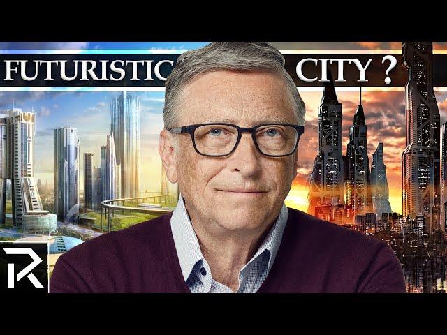 Inside Bill Gates' $80 Million Smart City