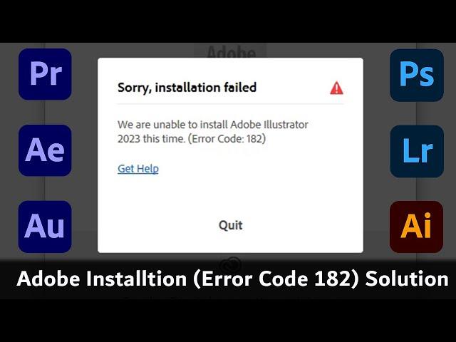 Adobe Installtion Error Code 182 Solution | Adobe Creative Cloud