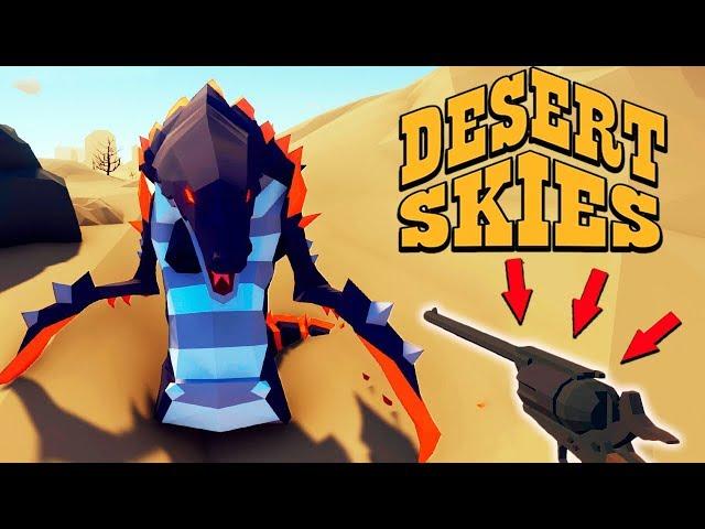 THE HUNT FOR A MONSTER! Did the GUN and SHOT HIM!  - Desert Skies #6