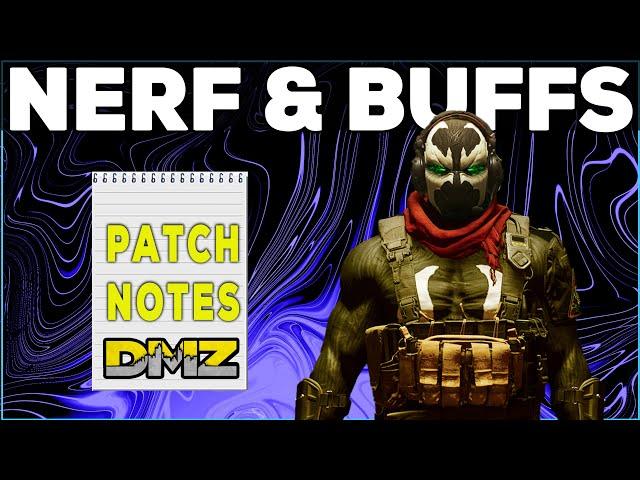 DMZ HUGE UPDATE SEASON 6 Patch Notes - Buy Station, Weapon Buffs and Nerfs, Bug Fixes MW2, Warzone