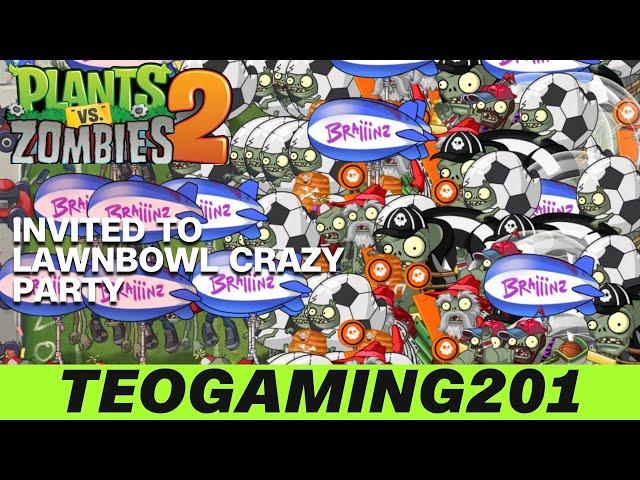 PvZ 2 | TeoGaming201 Invited Lawnbowl Party!