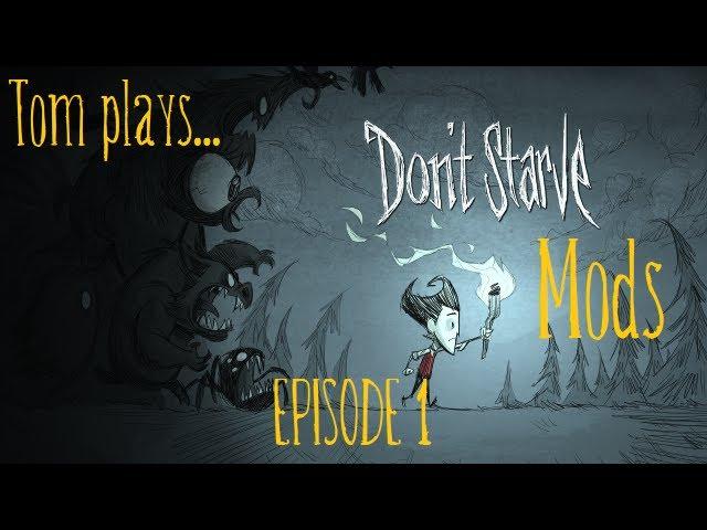 Don't Starve - Mods/Steam Workshop - Episode 1 (feat. Max Stacks, DisplayFoodValues & more!)