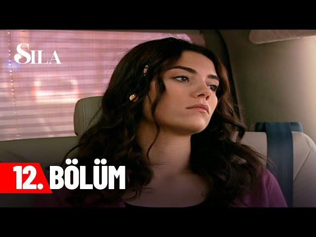 Sıla - Episode 12