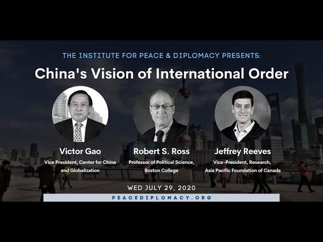 Panel Discussion: China’s Vision of International Order