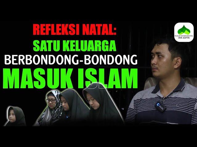 MENGGOYANG IMAN‼️SATU KELUARGA BERBONDONG-BONDONG MASUK ISLAM