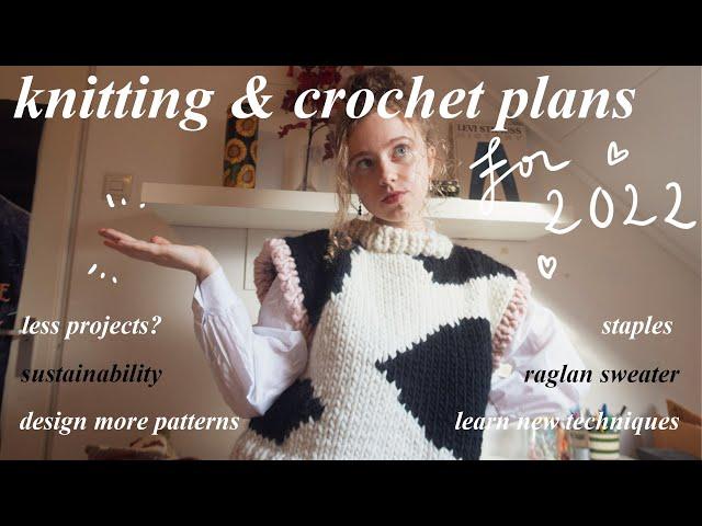 crochet & knitting plans for 2022 | crochet and chat with me