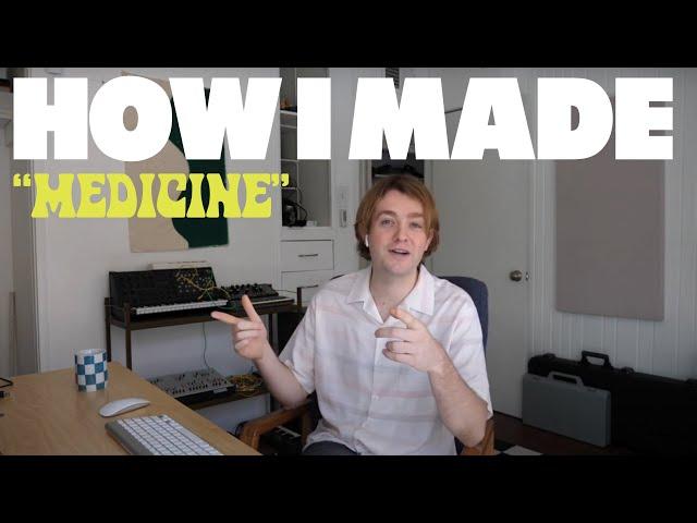 Dayglow - How I Made "Medicine"