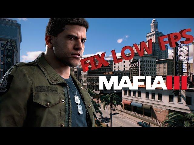 Mafia III 30 FPS Fix Tutorial