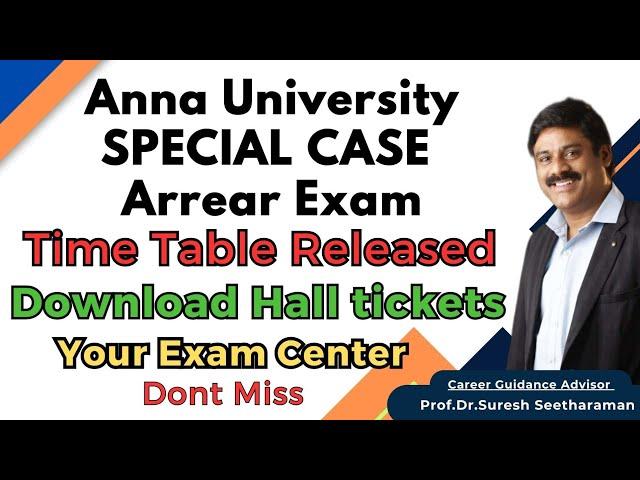 SPECIAL CASE Arrear Exam | Time Table Release | Download Hall tickets | Your Exam Center | Dont Miss