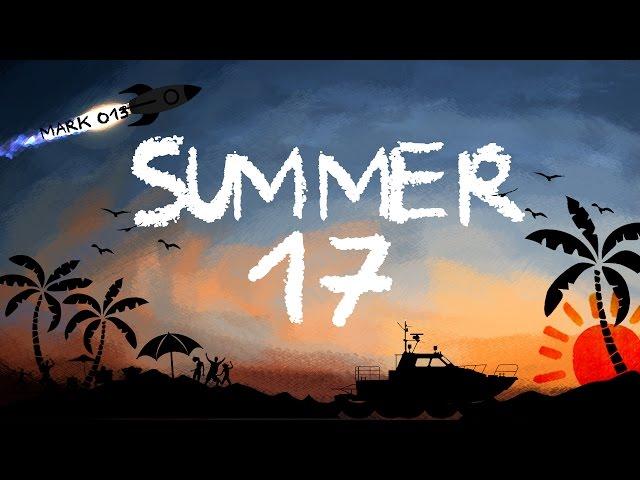 "Summer  '17" Top Pop Song of Summer 2017 (Mark013)