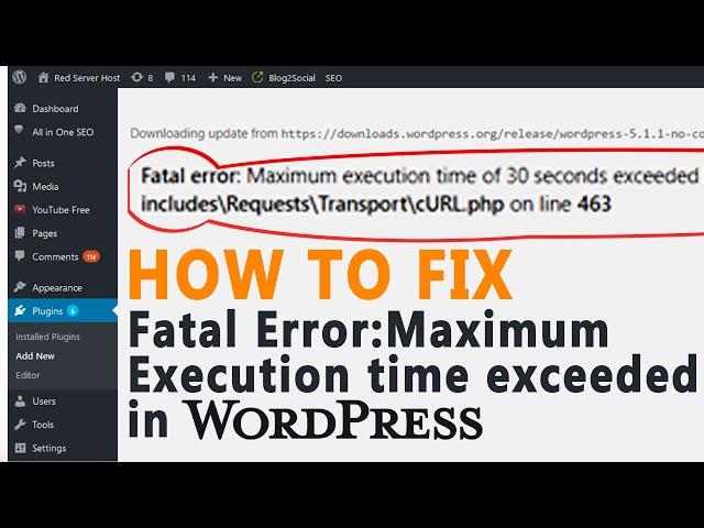 How to Fix Fatal Error- Maximum Execution Time Exceeded in WordPress?