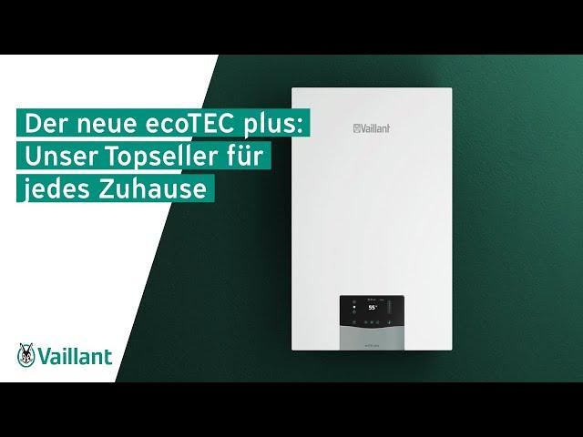 Der neue ecoTEC plus: Unser Topseller für jedes Zuhause