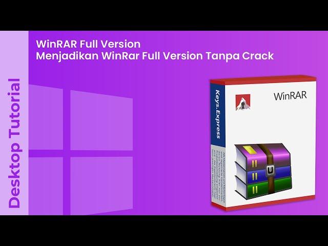 WinRAR Full Version | Menjadikan WinRar Full Version Tanpa Crack