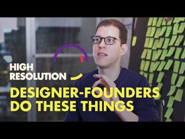 #21, PREVIEW 2: Want to be a designer founder? Here’s what to start and stop doing today