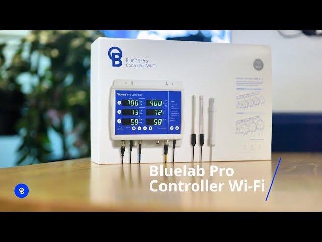 Bluelab Pro Controller Wi-Fi Overview