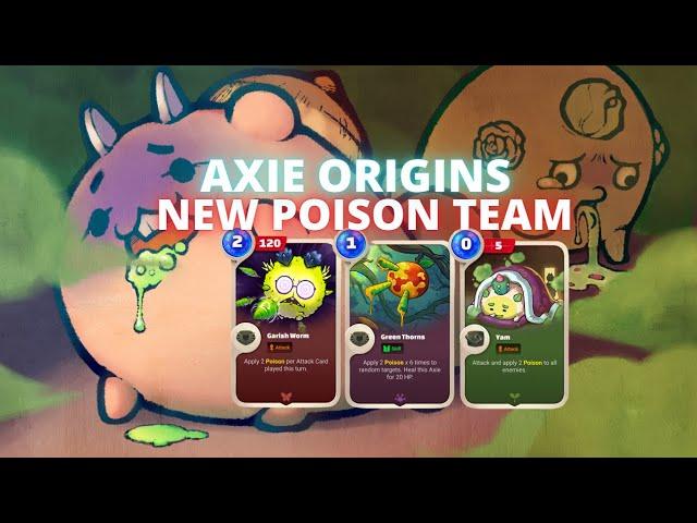 New Poison Team for AXIE ORIGINS??