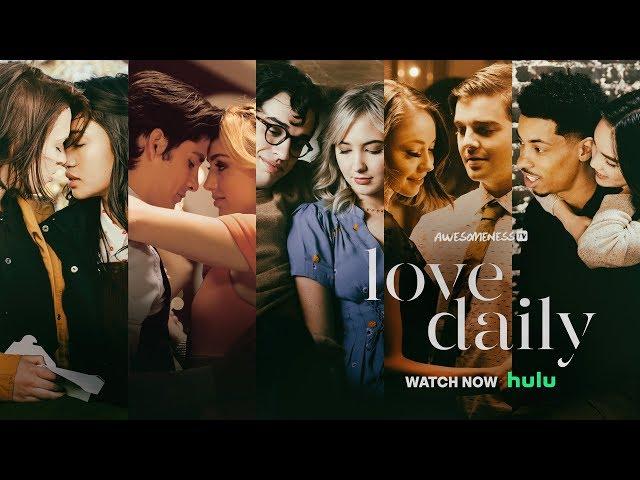 Love Daily Series I Watch Now on Hulu!