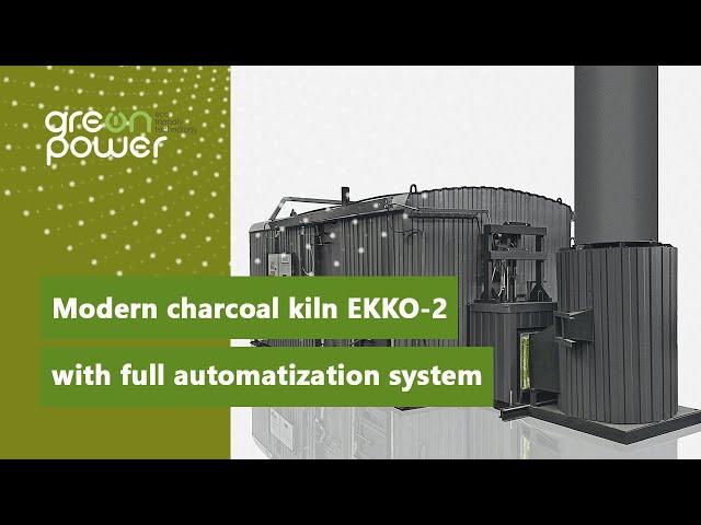 Modern charcoal kiln EKKO-2 with full automatization system