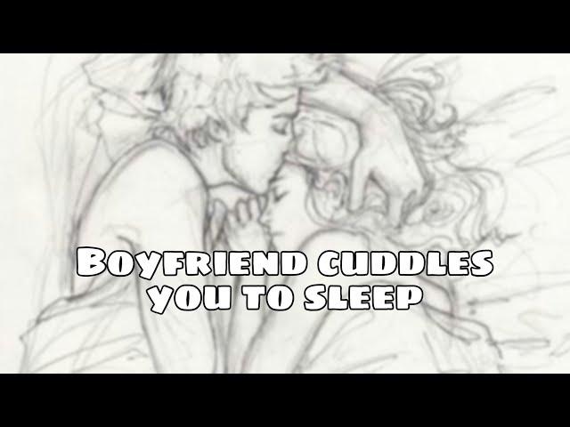 ASMR Boyfriend Cuddles you back to Sleep [M4F] (Sleepaid)