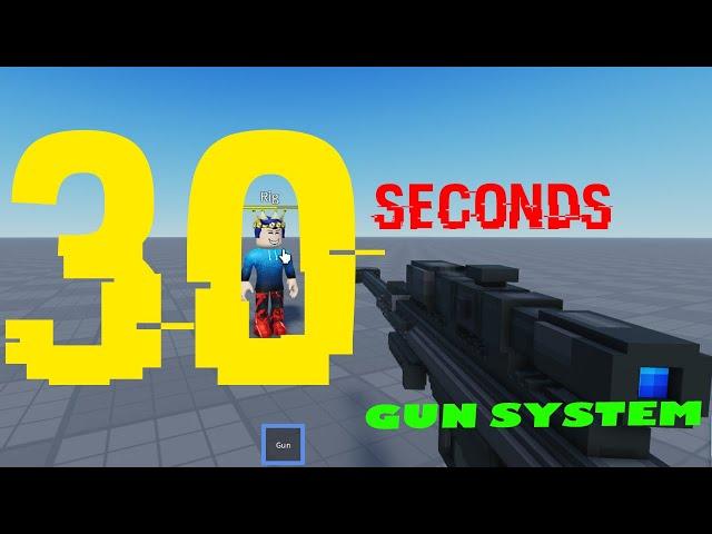 How to make a gun system in 30 seconds roblox