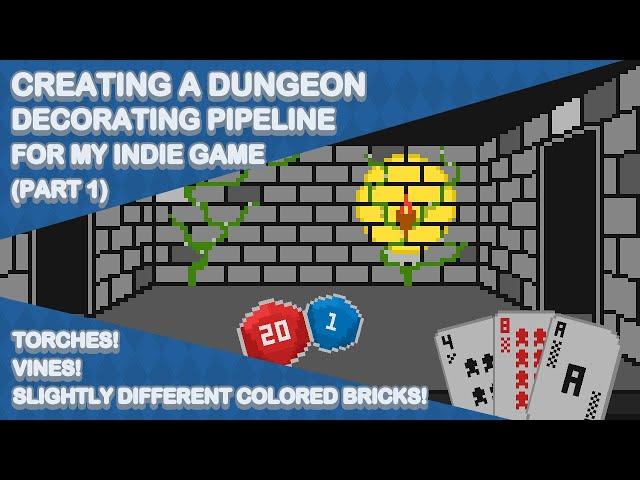 Creating a Dungeon Decorating Pipeline For My Indie Game | Part 1